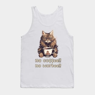 Funny Maine Coon Sarcastic Sayings No Coffee No Workee Humor Tank Top